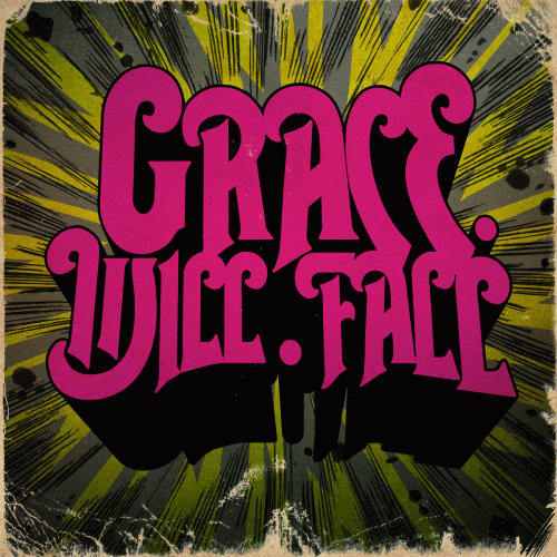 Grace Will Fall : No Rush